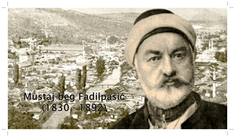 Photo of Mustaj-beg Fadilpašić – Prvi gradonačelnik Sarajeva